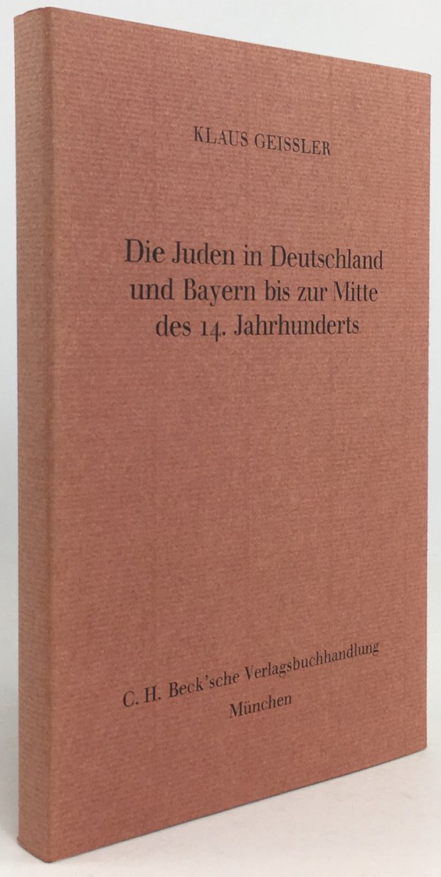 Abbildung von "Die Juden in Deutschland und Bayern bis zur Mitte des vierzehnten Jahrhunderts."