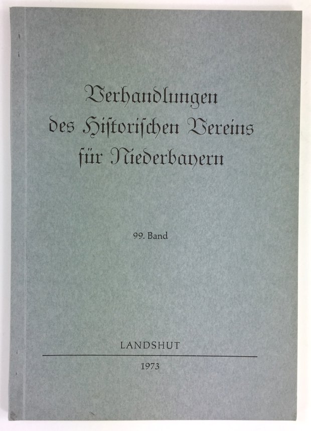 Abbildung von "Verhandlungen des Historischen Vereins für Niederbayern. 99. Band."