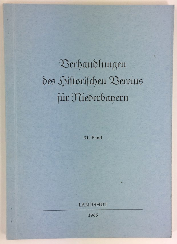 Abbildung von "Verhandlungen des Historischen Vereins für Niederbayern 91. Band."