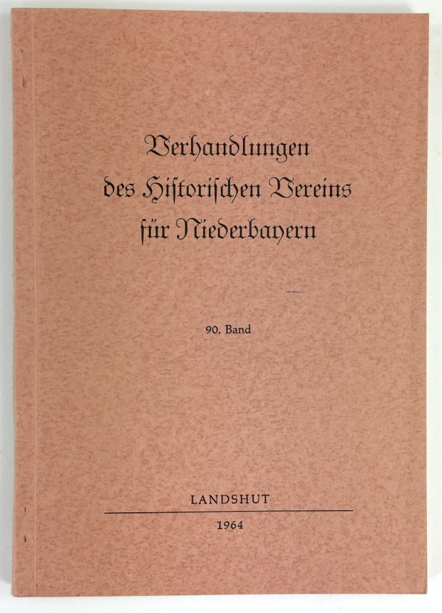 Abbildung von "Verhandlungen des Historischen Vereins fÃ¼r Niederbayern 90. Band."