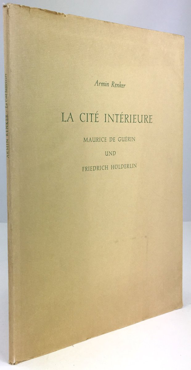Abbildung von "La cité intérieure. Maurice de Guérin und Friedrich Hölderlin."