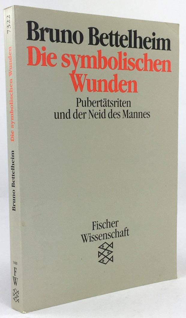 Abbildung von "Symbolische Wunden. Pubertätsriten und der Neid des Mannes. Mit einem Vorwort des Autors zur deutschen Ausgabe..."