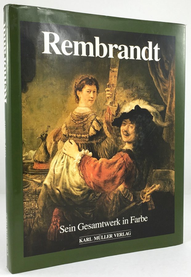 Abbildung von "Rembrandt. Sein Gesamtwerk in Farbe. Übersetzung aus dem Englischen: Andreas Schulz und Christina Callori-Gehlsen."