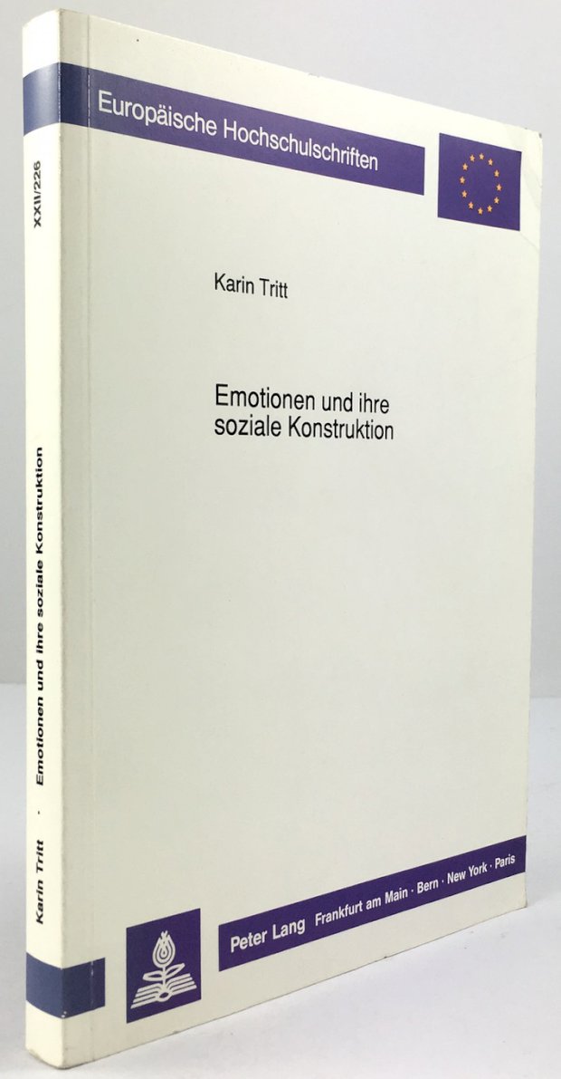 Abbildung von "Emotionen und ihre soziale Konstruktion. Vorarbeiten zu einem wissenssoziologischen, handlungstheoretischen Zugang zu Emotionen."