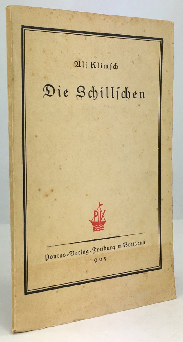 Abbildung von "Die Schillschen. Ein Schauspiel in fünf Aufzügen."