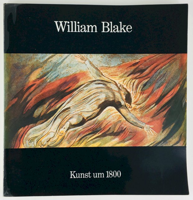 Abbildung von "William Blake. 1757 - 1827. (Katalog zur Ausstellung des British Council und der Hamburger Kunsthalle.)"