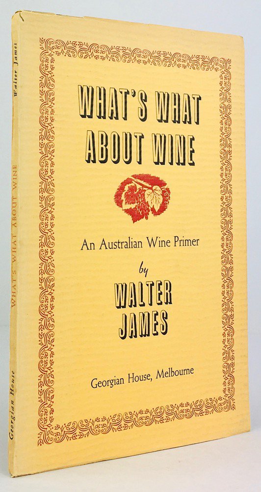 Abbildung von "What's what about wine. An Australian Wine Primer."
