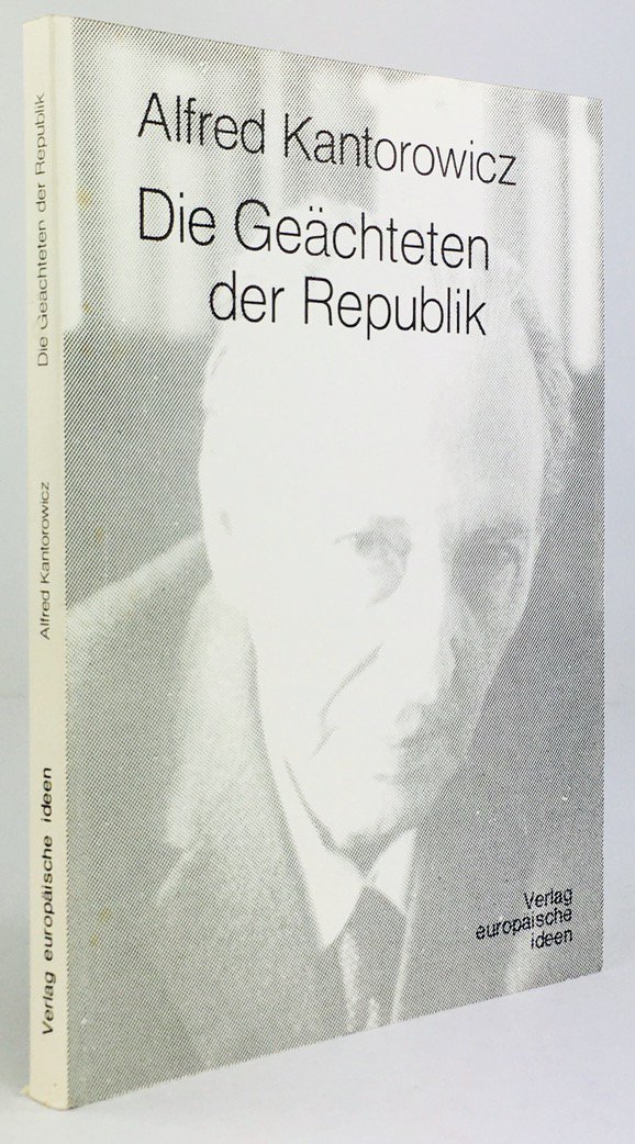 Abbildung von "Die GeÃ¤chteten der Republik. Alte und Neue AufsÃ¤tze. Herausgegeben von Andreas W. Mytze."