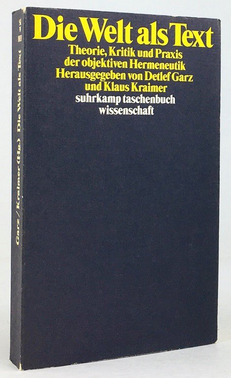 Abbildung von "Die Welt als Text. Theorie, Kritik und Praxis der objektiven Hermeneutik. 1. Auflage."