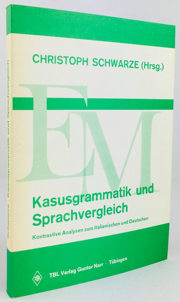 Abbildung von "Kasusgrammatik und Sprachvergleich. Kontrastive Analysen zum Italienischen und Deutschen."