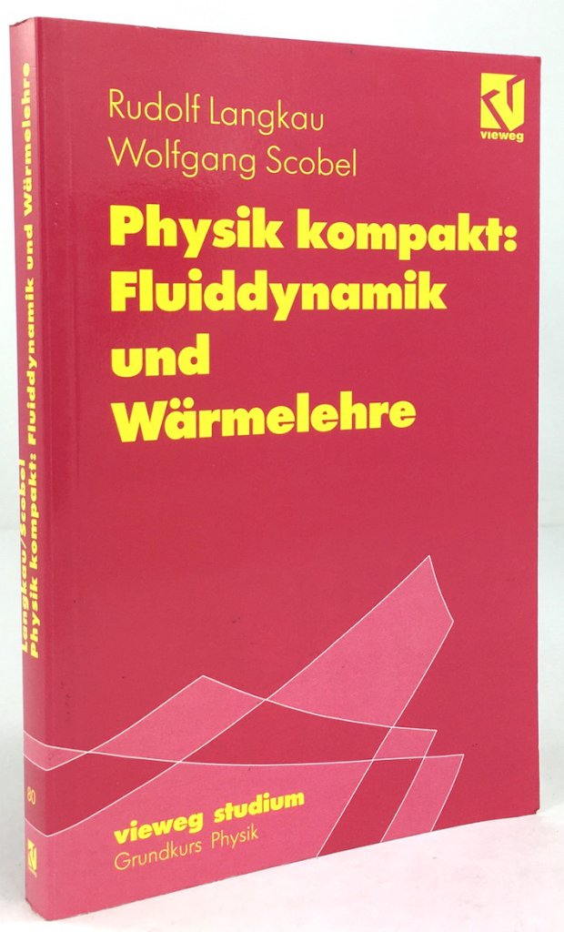 Abbildung von "Physik kompakt : Fluiddynamik und Wärmelehre."