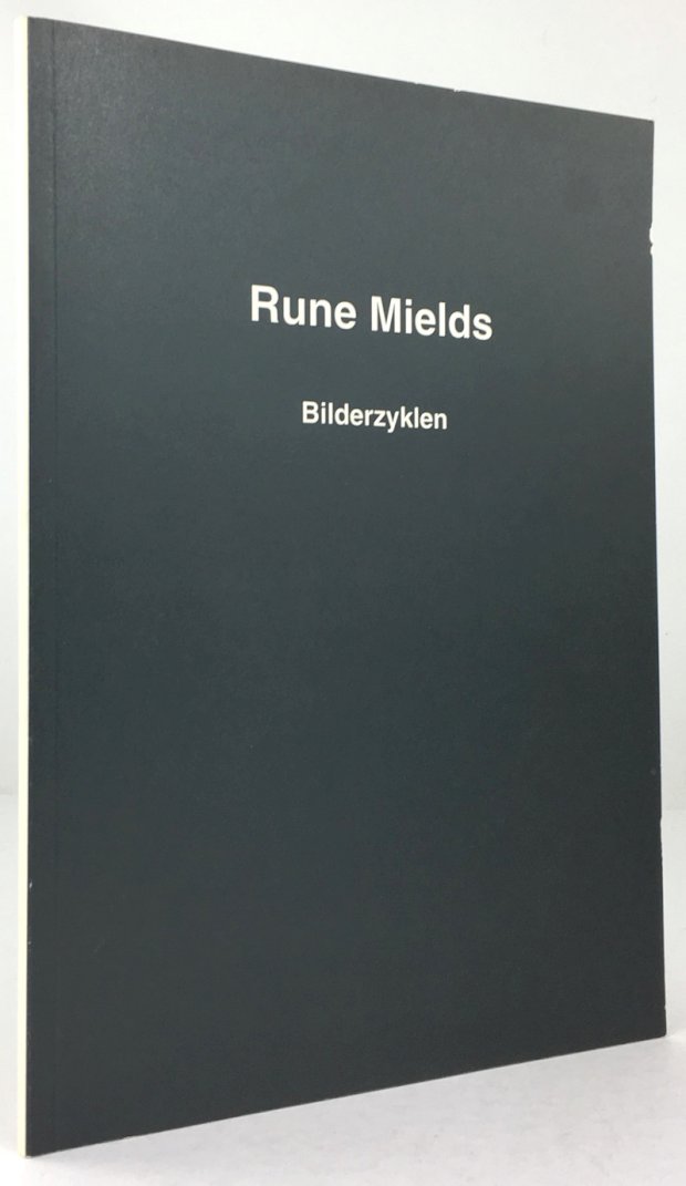 Abbildung von "Rune Mields. Bilderzyklen. Eine Ausstellung des Marburger Universitätsmuseums für Kunst und Kulturgeschichte..."