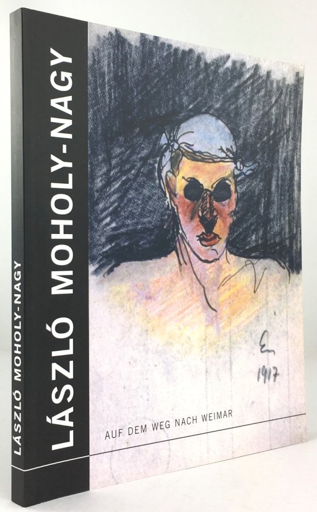 Abbildung von "László Moholy-Nagy. Auf dem Weg nach Weimar. Gemälde, Aquarelle, Farbkreide-Zeichnungen,..."