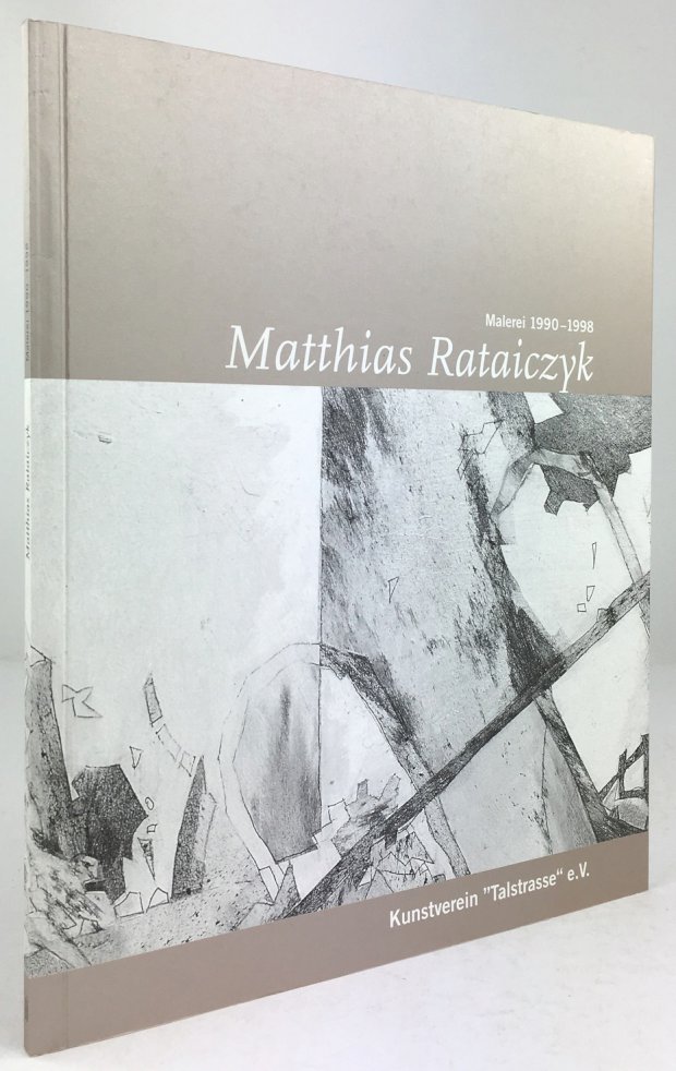 Abbildung von "Matthias Rataiczyk. Malerei 1990 - 1998."