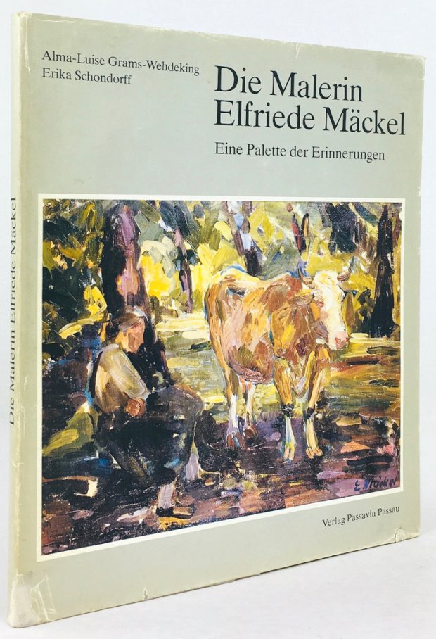 Abbildung von "Die Malerin Elfriede Mäckel. Eine Palette der Erinnerungen."