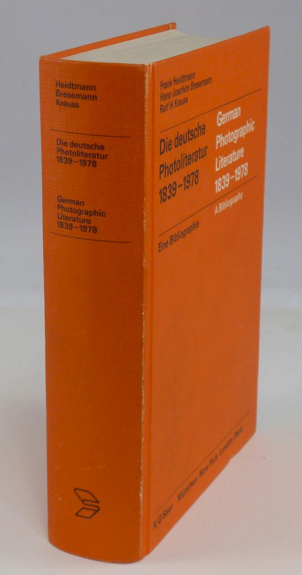 Abbildung von "Die deutsche Photoliteratur 1839-1978. Theorie -Technik - Bildleistungen. Eine systematische Bibliographie der selbständigen deutschsprachigen Photoliteratur..."