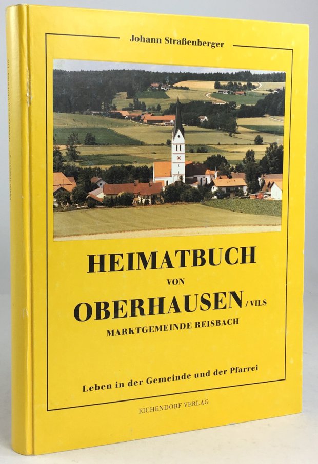 Abbildung von "Heimatbuch von Oberhausen/Vils. Leben in der Gemeinde und der Pfarrei."
