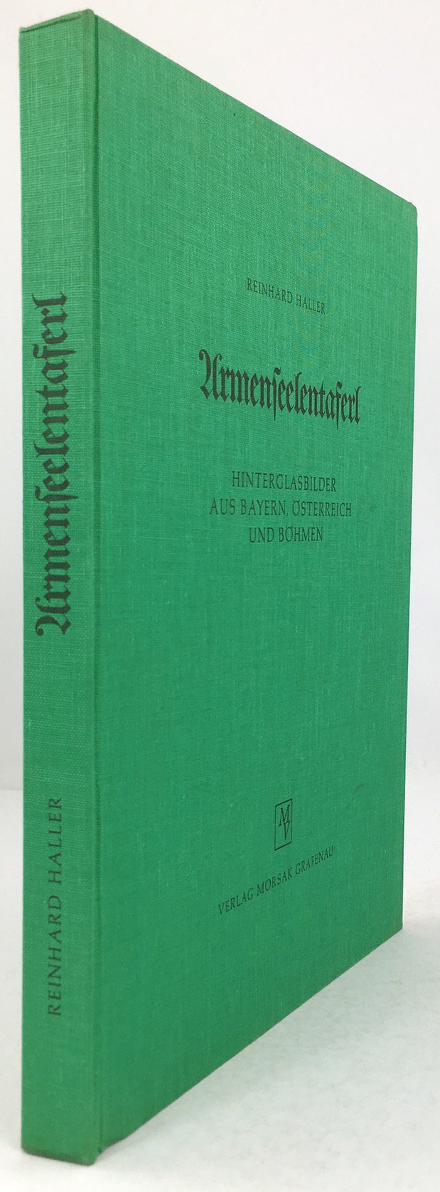 Abbildung von "Armenseelentaferl. Hinterglasbilder aus Bayern, Österreich und Böhmen."