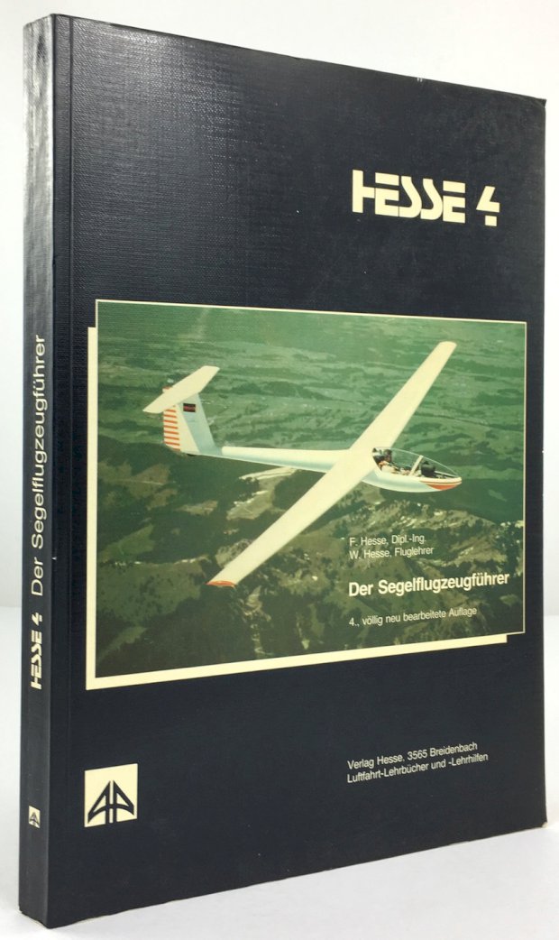 Abbildung von "Hesse 4. Der Segelflugzeugführer. 4., völlig neu bearbeitete Auflage."