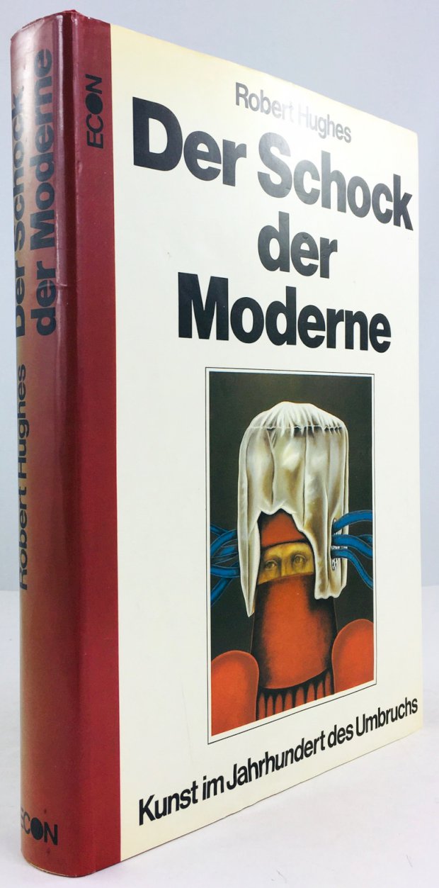 Abbildung von "Der Schock der Moderne. Kunst im Jahrhundert des Umbruchs. Übersetzt von Dorothee Assendorf..."