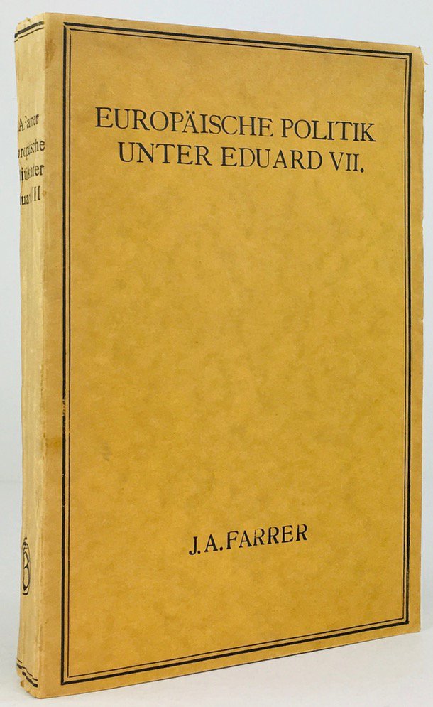 Abbildung von "Die europäische Politik unter Eduard VII. Mit einer Einleitung von Georg Karo..."