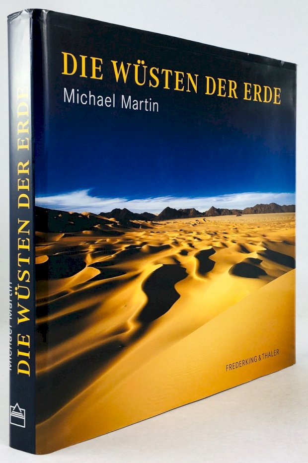 Abbildung von "Die Wüsten der Erde. Fotografie und Text : Michael Martin..."