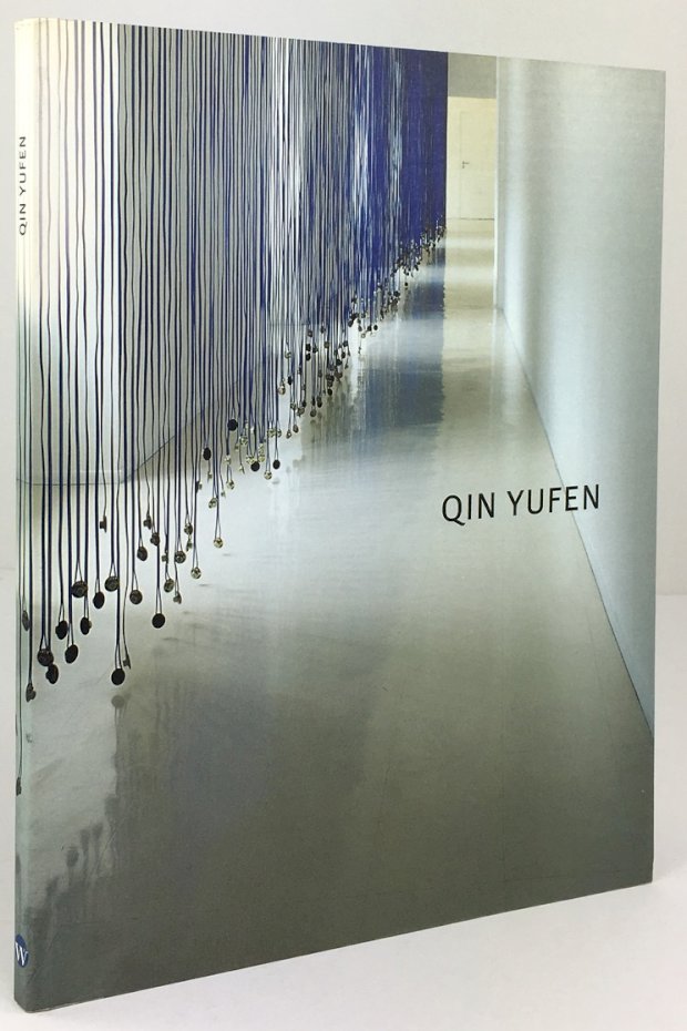 Abbildung von "Qin Yufen. Katalog anlässlich der Ausstellungen "Du Bist Nicht Fremd,..."