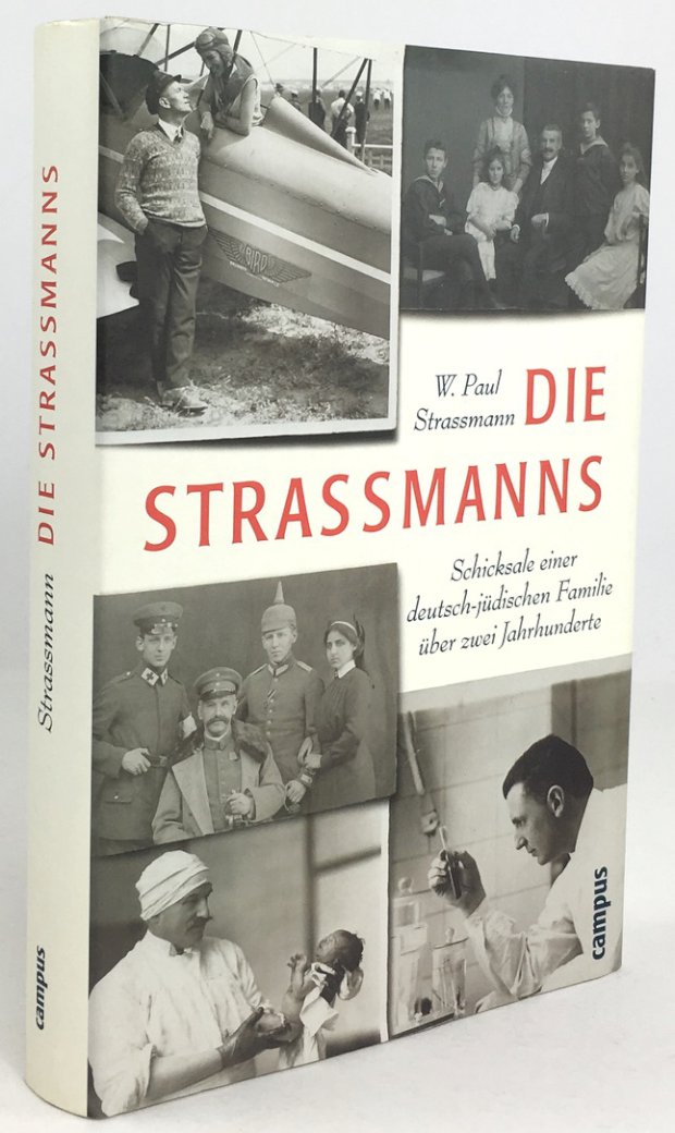 Abbildung von "Die Strassmanns. Schicksale einer deutsch-jÃ¼dischen Familie Ã¼ber zwei Jahrhunderte. Aus dem Englischen von Evelyn Zegenhagen."