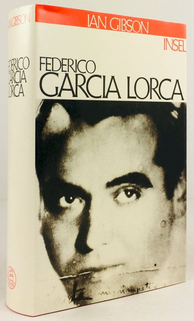 Abbildung von "Federico Garcia Lorca. Eine Biographie. Aus dem Englischen von Bernhard Straub."