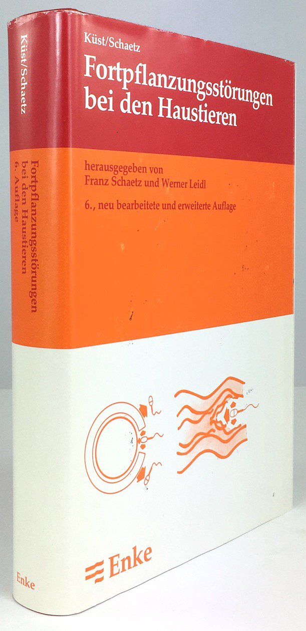 Abbildung von "Fortpflanzungsstörungen bei den Haustieren. 6., neu bearbeitete und erweiterte Auflage herausgegeben von Franz Schaetz und Werner Leidl."