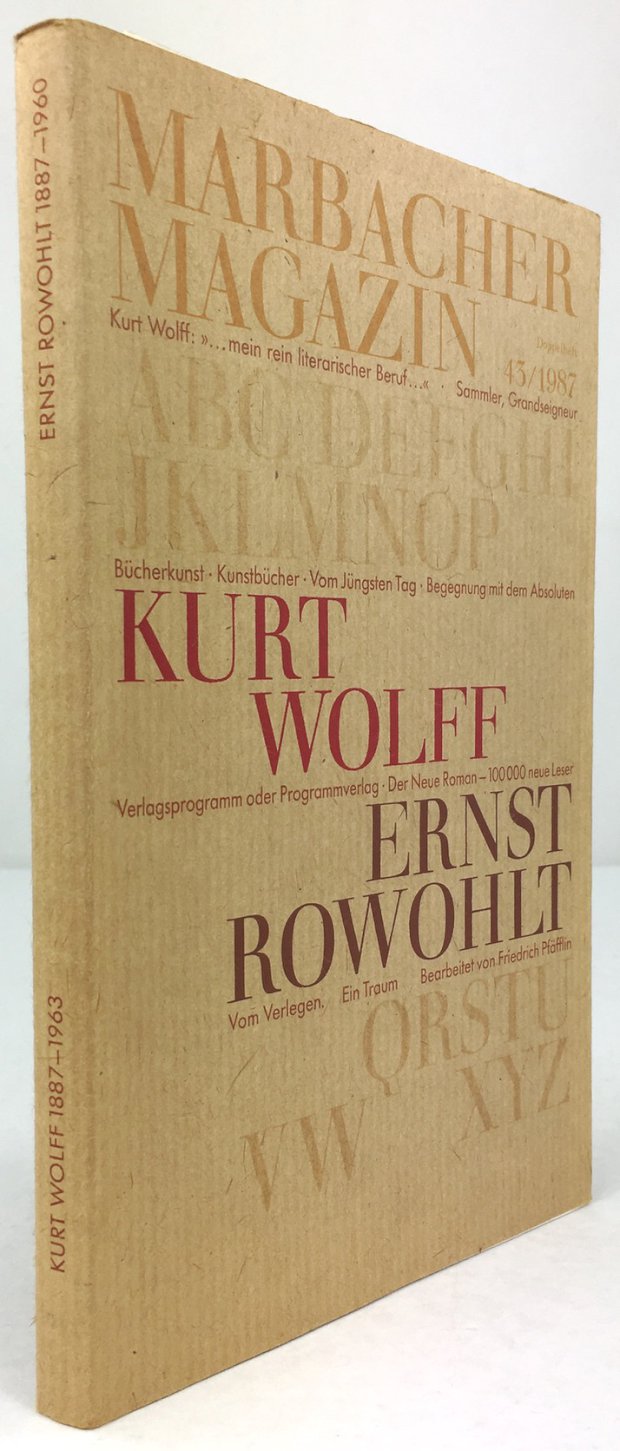 Abbildung von "Kurt Wolff - Ernst Rowohlt. (Katalog für die) Ausstellung von Juni bis Dezember 1987 im Schiller-Nationalmuseum Marbach am Neckar."