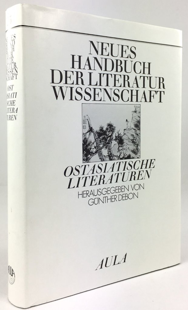 Abbildung von "Ostasiatische Literaturen. Von Günther Debon in Verbindung mit Wolfgang Bauer,..."