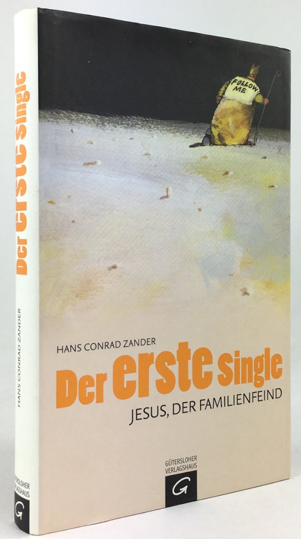 Abbildung von "Der erste Single. Jesus, der Familienfeind."