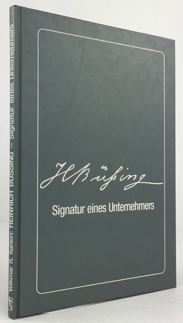 Abbildung von "H. Büssing. Signatur eines Unternehmers. Das Buch zum Film über den genialen Nutzfahrzeugpionier Heinrich Büssing."