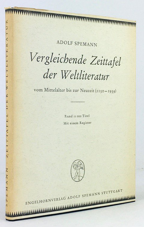 Abbildung von "Vergleichende Zeittafel der Weltliteratur vom Mittelalter bis zur Neuzeit (1150 - 1939)."