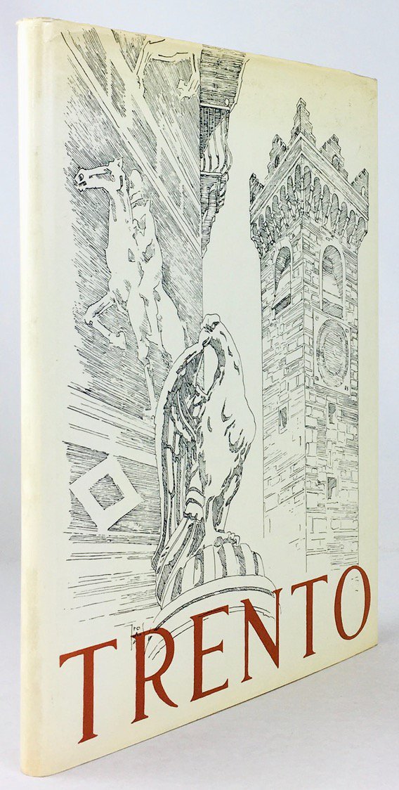 Abbildung von "Trento. Cenno Storico - 40 Tavole originali di R. Iras Baldessari, commentate da Aldo Ducati."