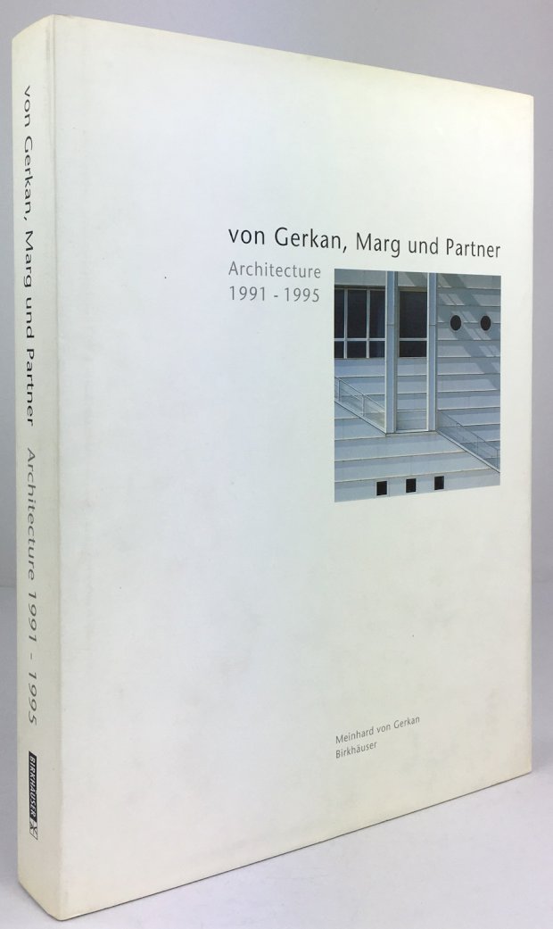Abbildung von "Von Gerkan, Marg und Partner. Architecture 1991 - 1995. (Texte in deutscher und englischer Sprache.)"
