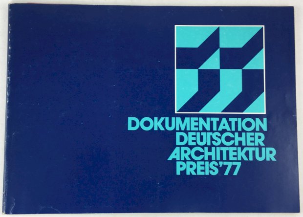 Abbildung von "Dokumentation Deutscher Architekturpreis 1977."