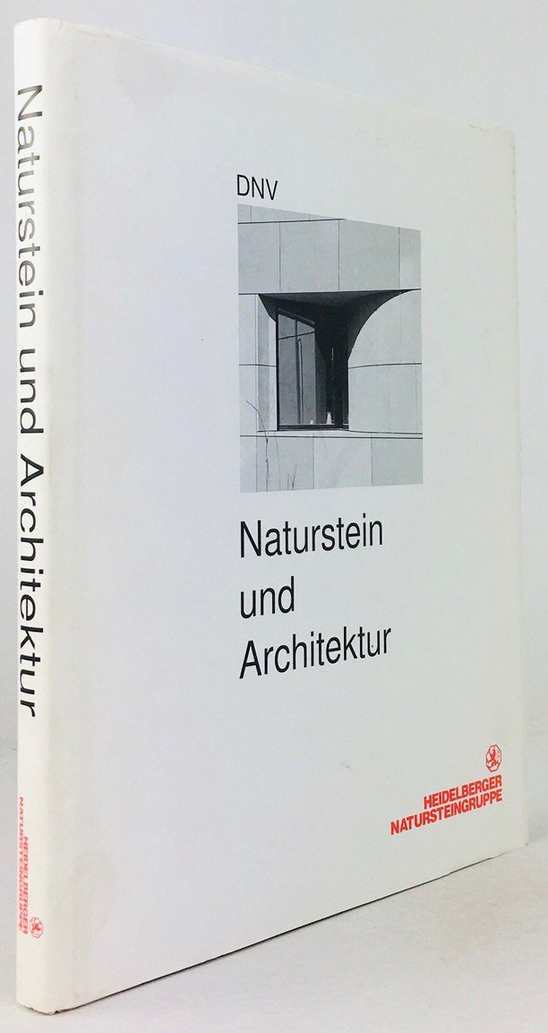Abbildung von "Naturstein und Architektur. Materialkunde - Anwendung - Steintechnik. Gesamtredaktion: Margret und Horst Wanetschek."