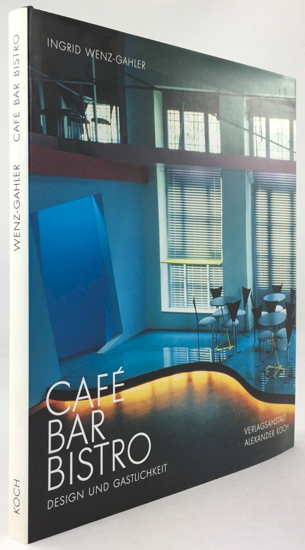 Abbildung von "Café - Bar - Bistro. Design und Gastlichkeit."
