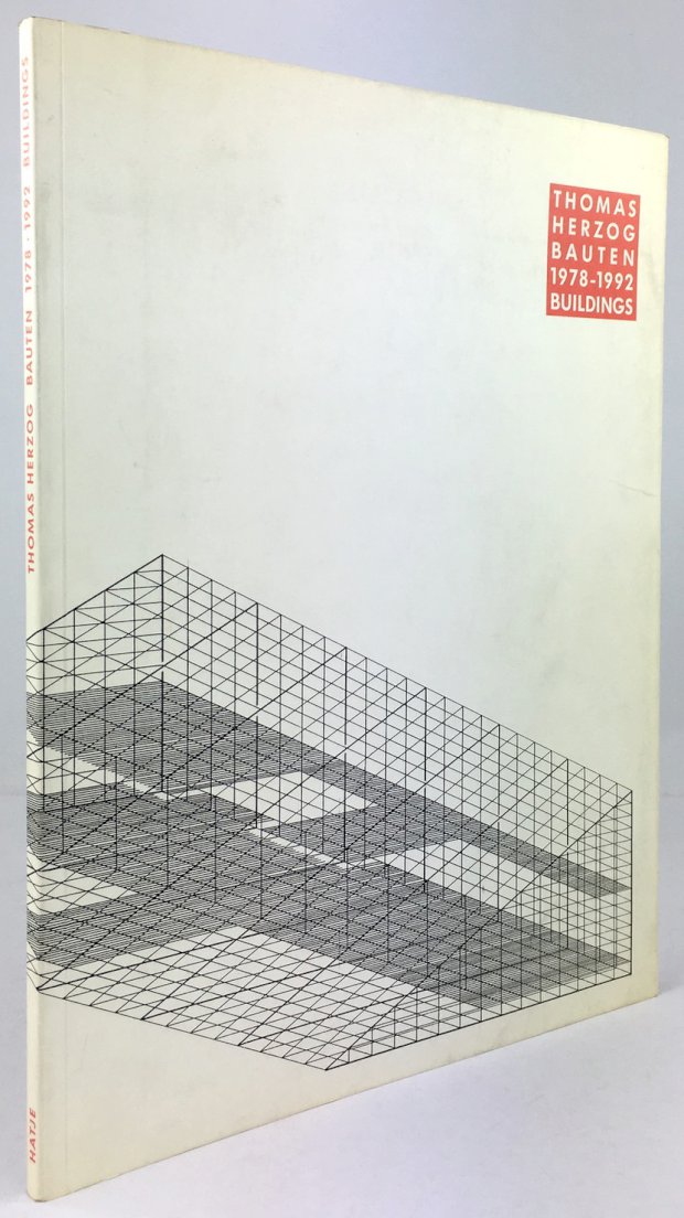 Abbildung von "Thomas Herzog. Bauten / Buildings 1978 - 1992. Anläßlich der Ausstellung "Thomas Herzog - Gläserne Flügel,..."