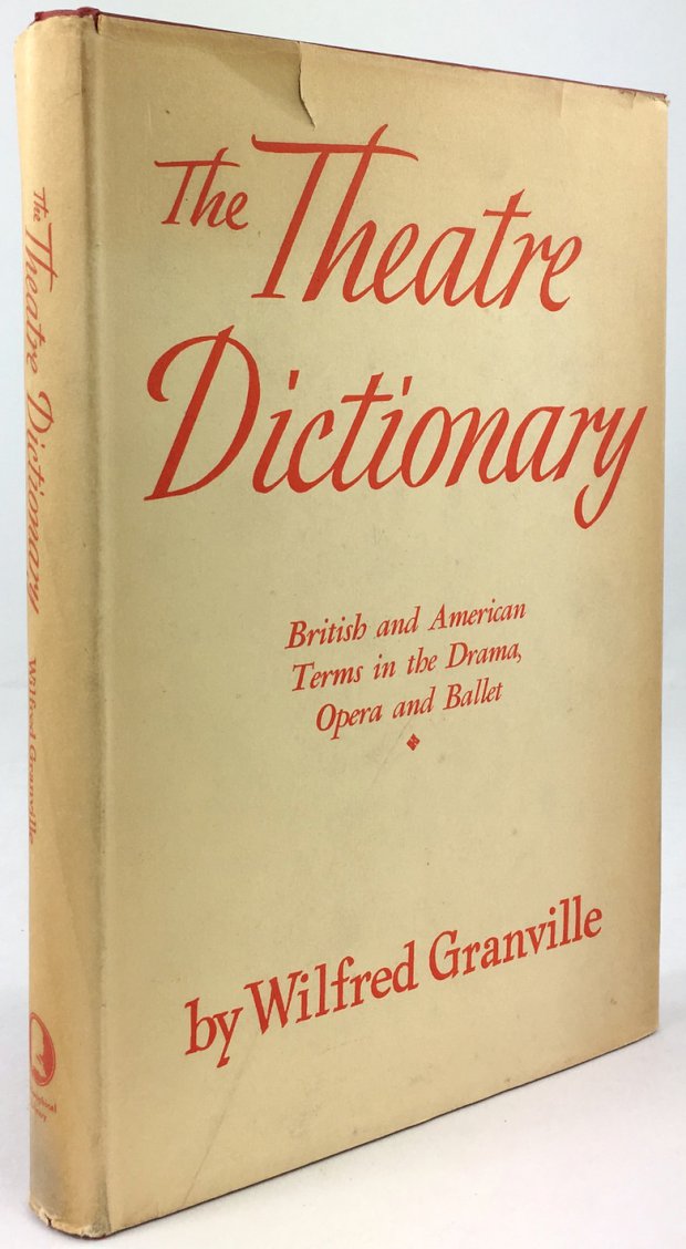 Abbildung von "The Theatre Dictionary. British and American Terms in the Drama, Opera, and Ballet."