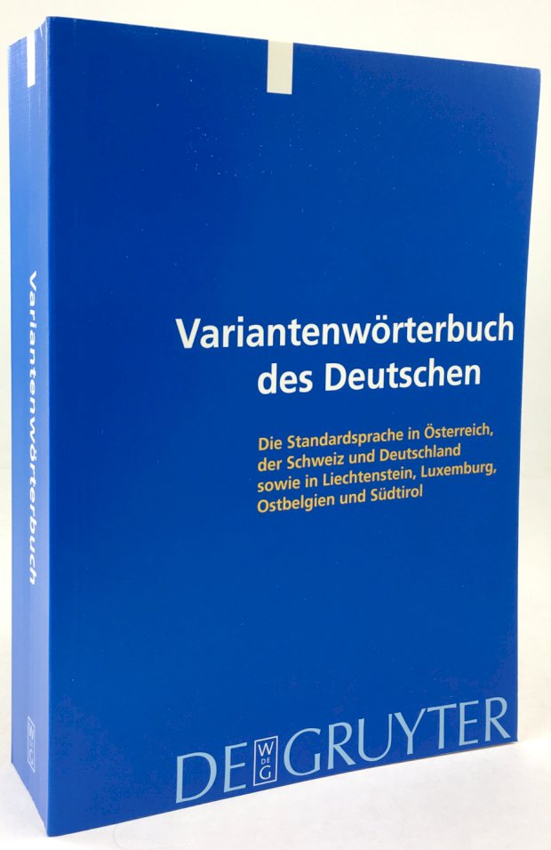 Abbildung von "Variantenwörterbuch des Deutschen. Die Standardsprache in Österreich, der Schweiz und Deutschland sowie Liechtenstein,..."