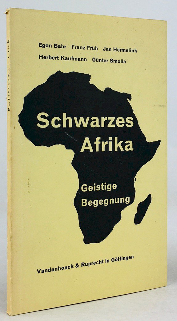 Abbildung von "Schwarzes Afrika - Geistige Begegnung. (Mit Beiträgen v. Egon Bahr,..."