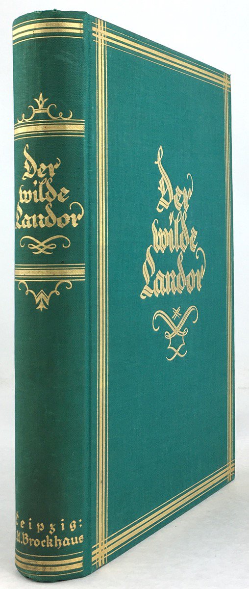 Abbildung von "Der wilde Landor. Das Maler- und Forscherleben A. H. Savage Landors..."