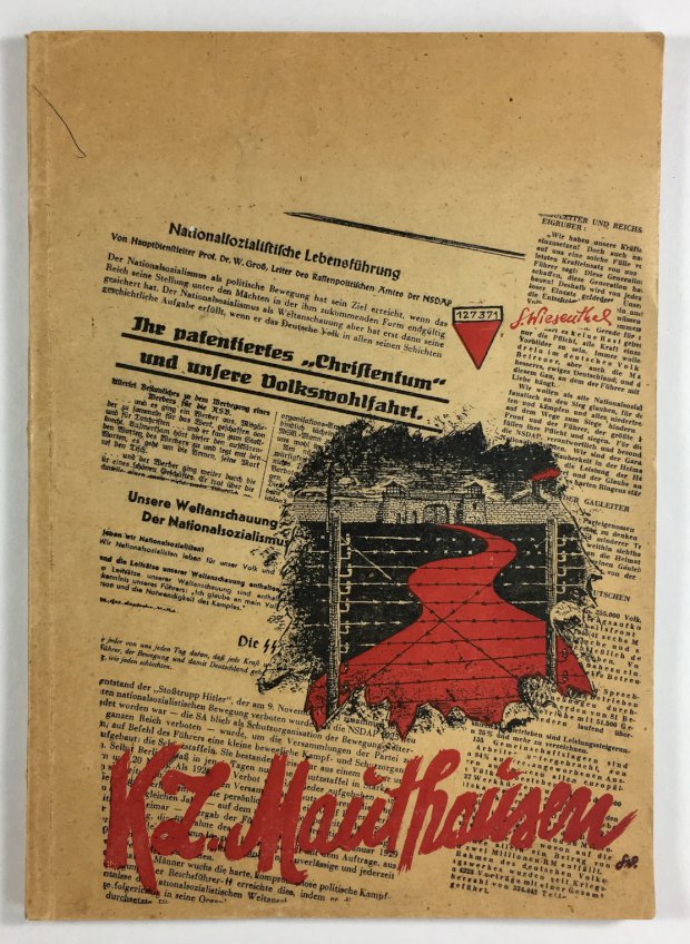 Abbildung von "KZ. Mauthausen. Bild und Wort von Dipl.-Ing. S. Wiesenthal ehem. pol. KZ-Häftling Nr. 127371."