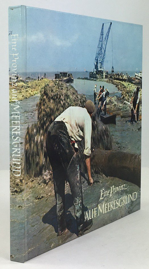 Abbildung von "Die Zuidersee wird Siedlungsland. Eine Provinz auf Meeresgrund. Die Eindeichung,..."