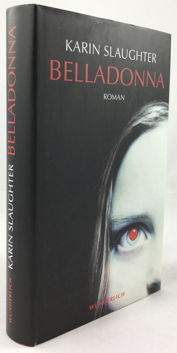 Abbildung von "Belladonna. Roman. Deutsch von Teja Schwaner. (Die Originalausgabe erschien unter dem Titel : Blindsighted..."