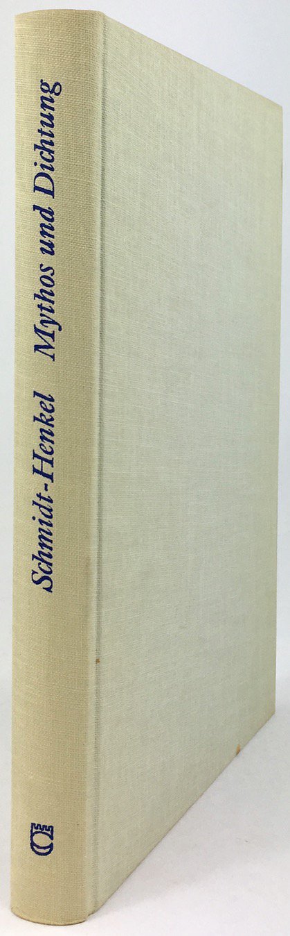 Abbildung von "Mythos und Dichtung. Zur Begriffs- und Stilgeschichte der deutschen Literatur im neunzehnten und zwanzigsten Jahrhundert."