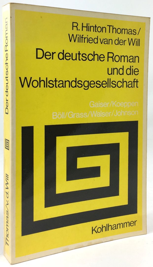 Abbildung von "Der deutsche Roman und die Wohlstandsgesellschaft. Aus dem Englischen übersetzt von Hansheinz Werner..."